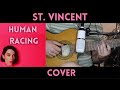 St  Vincent - Human Racing (Cover)