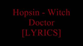 Hopsin - Witch Doctor [LYRICS]