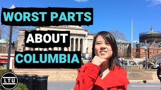 The WORST Parts About Columbia University (2018) LTU