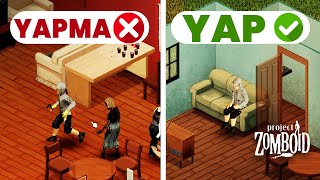 Ne Yapılır Ne Yapılmaz? | Hayatta Kalma Rehberi | Project Zomboid