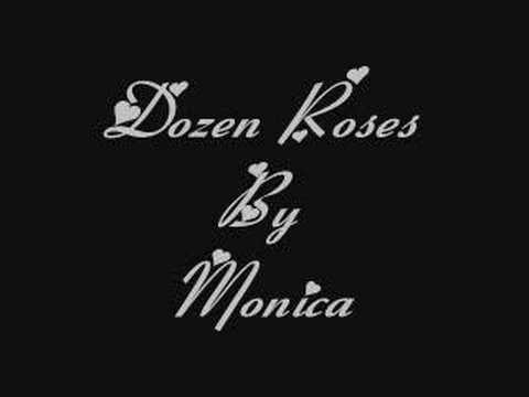 Monica~Dozens Roses~By Jazzy G Video