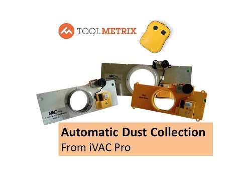Automatic Blast Gates and Dust Collection with iVAC Pro