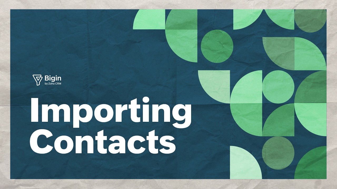Bigin Explainers: Importing Contacts