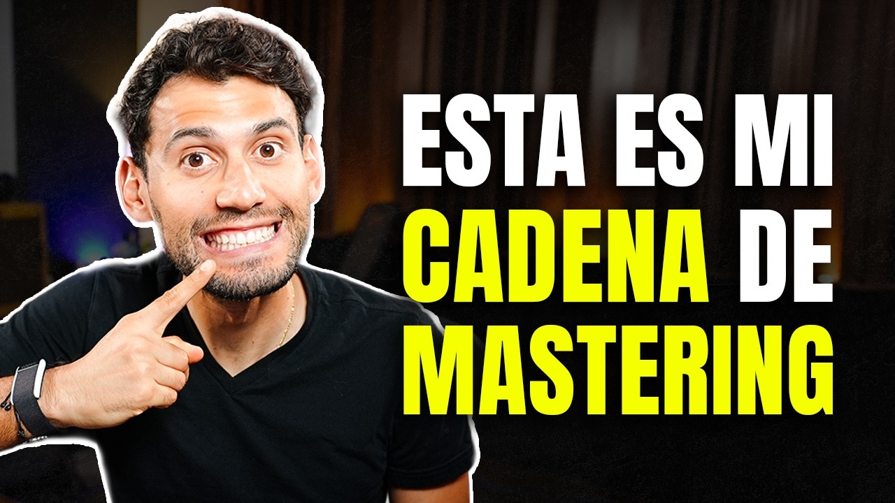 Mi CADENA de MASTERING actualizada