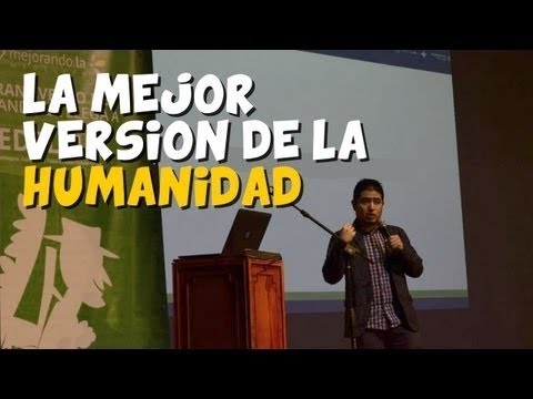 Vives en la mejor versión de la humanidad