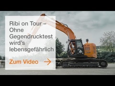 Ribi on Tour – Ohne Gegendrucktest wird’s lebensgefährlich