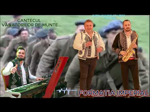 FORMATIA IMPERIAL DIN CAMPULUNG MUSCEL -  CANTECUL VANATORILOR***( COVER VASILE TAPOTA)