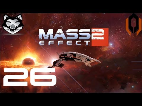 Let's Play Mass Effect 2 - 26 - It’s Murd-cenary Time