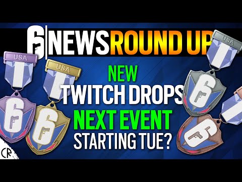Twitch Drops, MMR Blog & Patch Release - 6News Round Up - Tom Clancy's Rainbow Six Siege
