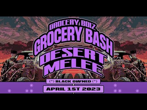 GROCERY BOIZ GROCERY BASH: DESERT MELEE | AL ROSS, ARTIX! VUlllGUR, SPASS, & MORE [VLOG]