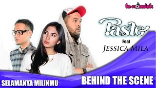 Download lagu Pasto Dan Jessica Mila - Selamanya Milikmu (Behind The Scene) mp3