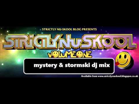 Mystery & Stormski Strictly Nuskool Vol.1 DJ MIX