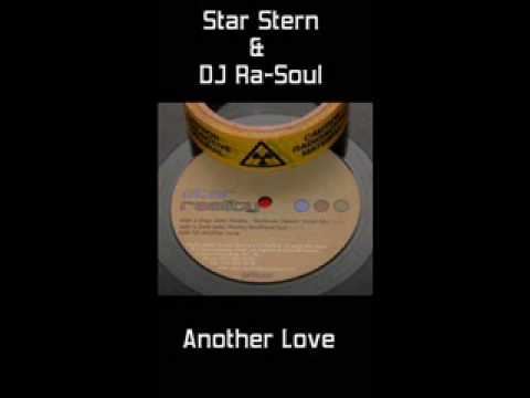 Star Stern & DJ Ra-Soul - Another Love (Reality)
