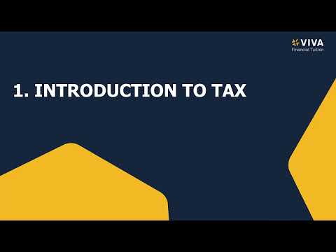 ACCA Taxation TX (UK) Course: 1. Introduction to Tax