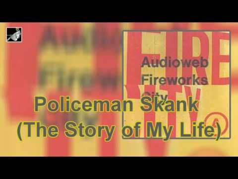 Policeman Skank The Story of My Life