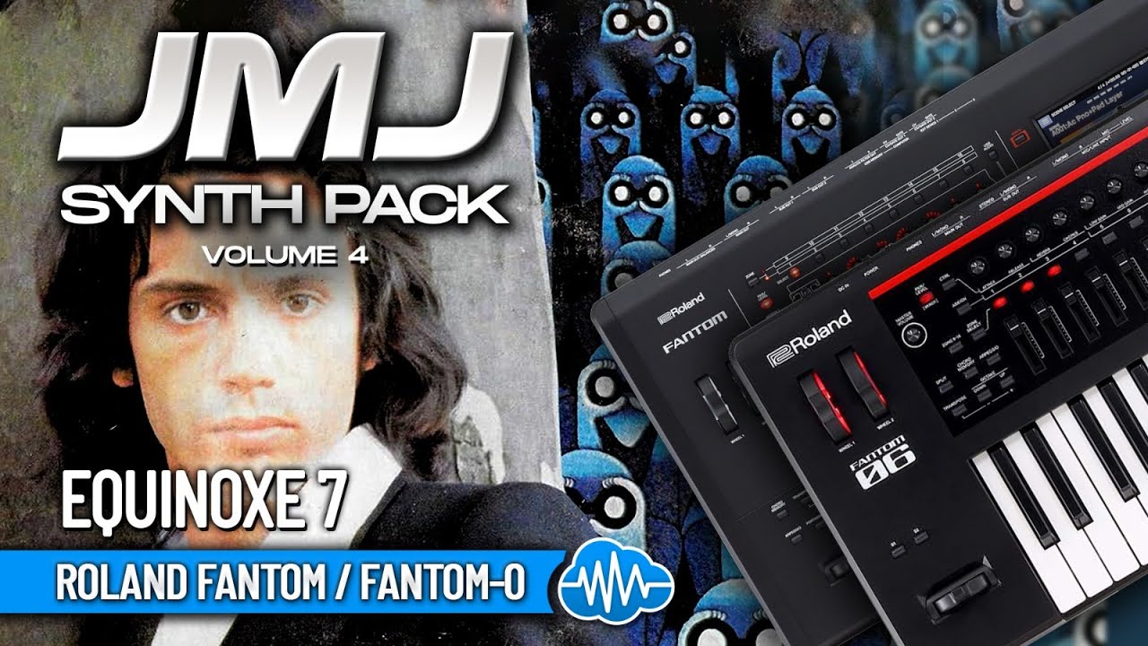 OVL010 - ( Bundle ) - JMJ Synth Pack V3 + V4 - Roland Fantom - Video Preview 4
