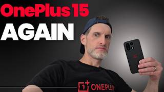 OnePlus 15 The 2nd Time Around & Compared to the S26 Ultra & Pixel 10 Pro XL