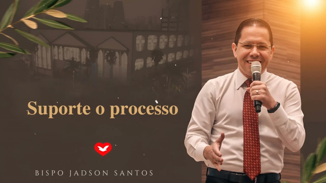 Suporte o processo  | Bispo Jadson Santos