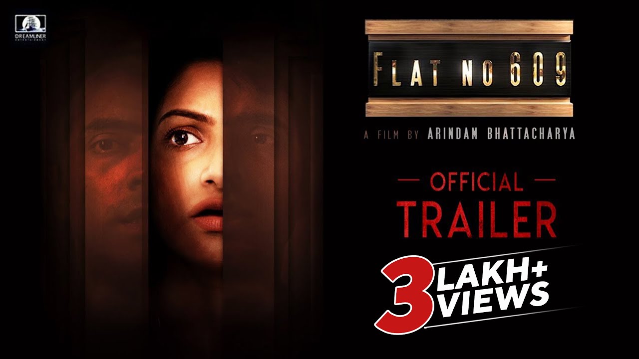 Flat no 609 Official Trailer |Abir | Tanushree| Mamata Shankar| Soumitra| Arindam |BengaliMovie 2018