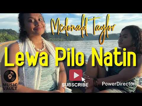 Mcdonald Taylor_Lewa Pilo Natin_2025 PNG LATEST MUSIC 