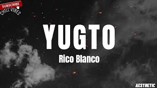 Rico Blanco - Yugto(Lyrics) || Aesthetic Chill Vibes