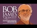 Bob James Quintet "Raise The Roof" Live at Java Jazz Festival 2006