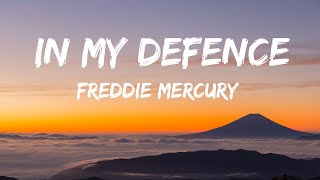 Freddie Mercury In My Defence Lyrics