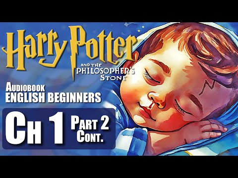 🧙‍♂️⚡HARRY P0TTER BOOK 1 Ch-1 2/2⚡🧙‍♂️ audiobook for English Beginners (Leitura Guida)