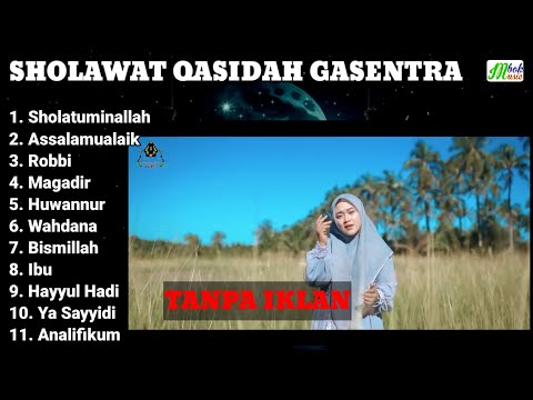 SHOLAWAT QASIDAH GASENTRA FULL ALBUM TERPOPULER | SHOLATUMINALLAH, ASSALAMUALAIK, ROBBI