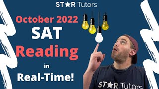 SAT READING: OCTOBER 2022 SAT in real-time (from SAT Reading TUTOR + PERFECT SCORER)