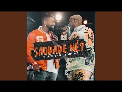 Saudade Né? (Ao Vivo)