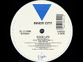 Inner City-Good Life (Steve Silk Hurley Remix)1988