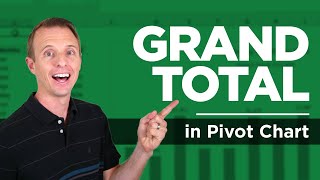 How to Add Grand Totals to Pivot Charts in Excel