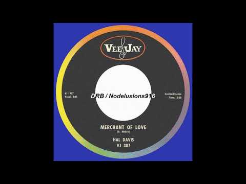 Hal Davis - "Merchant Of Love"