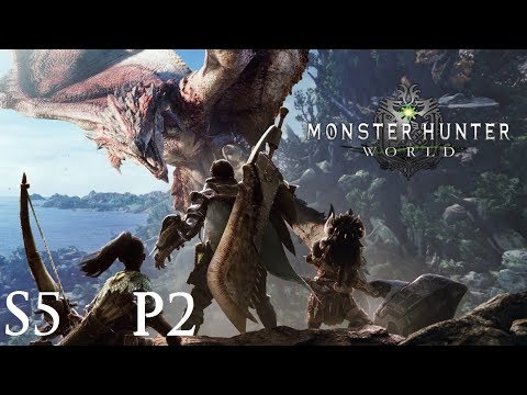 Let's Play Monster Hunter: World S5P2 - Meeting Zorah Magdaros