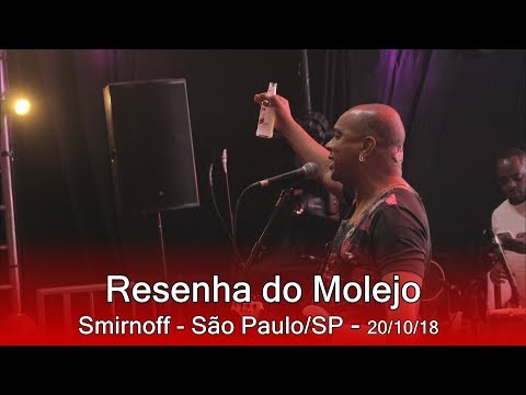 Resenha do Molejo - Smirnoff - São Paulo/SP - 20/10/18