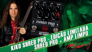 Video thumbnail for Kiko demonstra o pedal Shred Pro Edição Limitada Kiko Loureiro sobre o canal limpo do amplificador by NIG Music