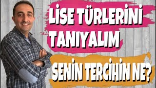 LGS Lise Tecihleri İçin Okul Türleri Tanıtım�