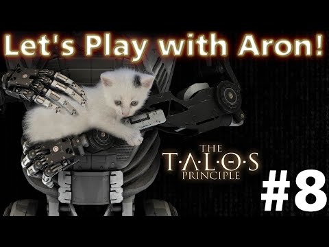 Let's Play! - The Talos Principle (Part 8)