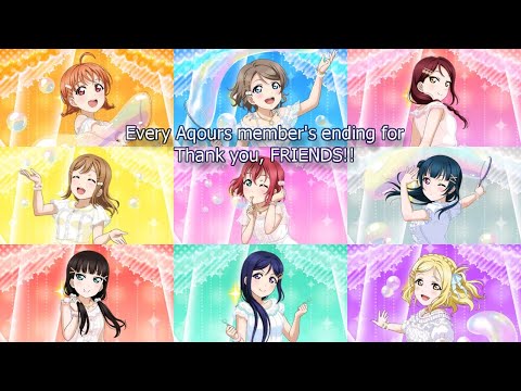 Every Aqours member's ending for Thank you, FRIENDS!!