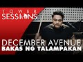 December Avenue - Bakas Ng Talampakan | Tower Sessions (2/4)