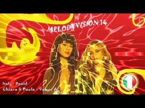 MelodyVision 14 - ITALY - Chiara & Paola - "Vamos a bailar"