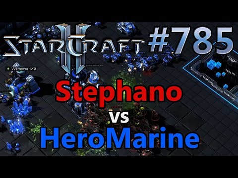 StarCraft 2 - Replay-Cast #785 - Stephano (Z) vs HeroMarine (T) [German]