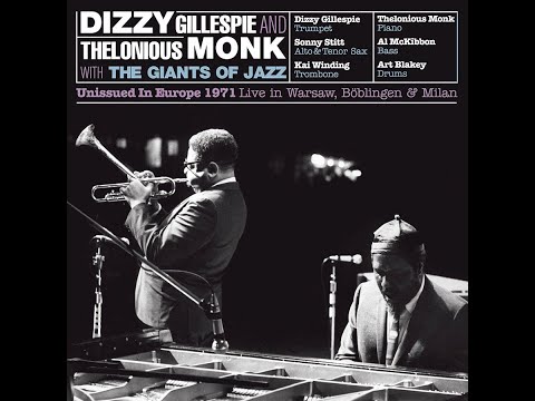 Thelonious Monk, Sonny Stitt, Dizzy Gillespie - Everything Happens To Me,  1971