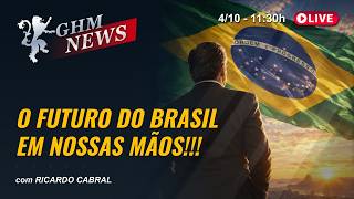 O FUTURO DO BRASIL EM NOSSAS MÃOS!!!