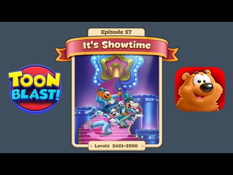 Toon Blast Episode 57 - It's Showtime (Levels 2451-2500)
