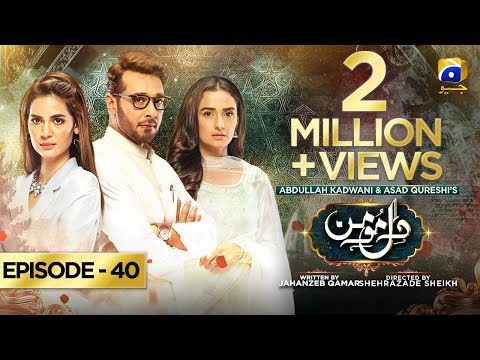 Dil-e-Momin - Episode 40 - [Eng Sub] - Digitally Presented by Ujooba Beauty Cream - 1st April 2022