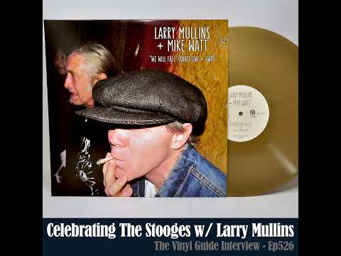 Ep526: Tales From The Stooges with Larry Mullins