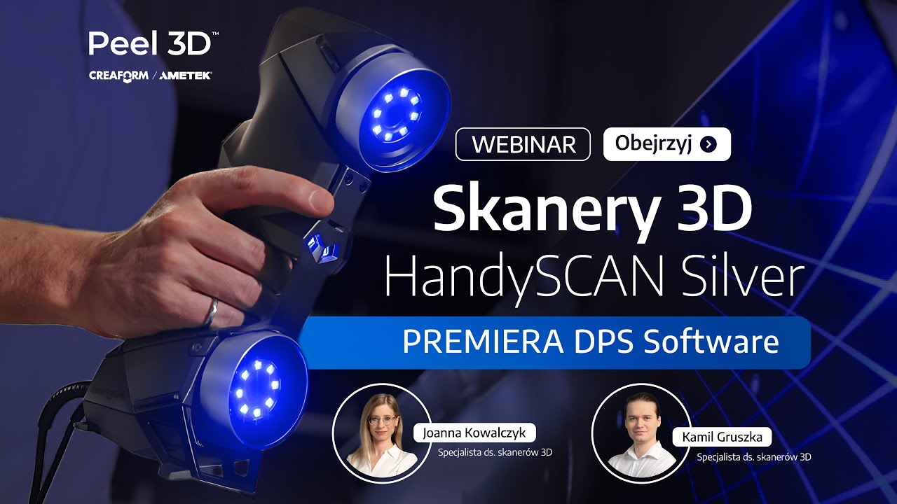 WEBINAR: Skanery 3D HandySCAN Silver | DPS SOFTWARE