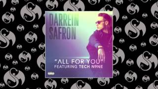 Darrein Safron - All For You (Feat. Tech N9ne)